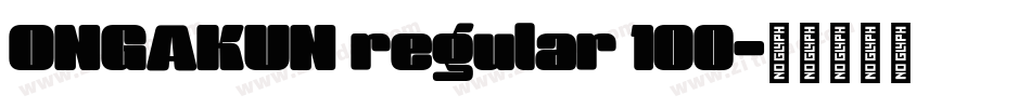 ONGAKUN regular 100字体转换